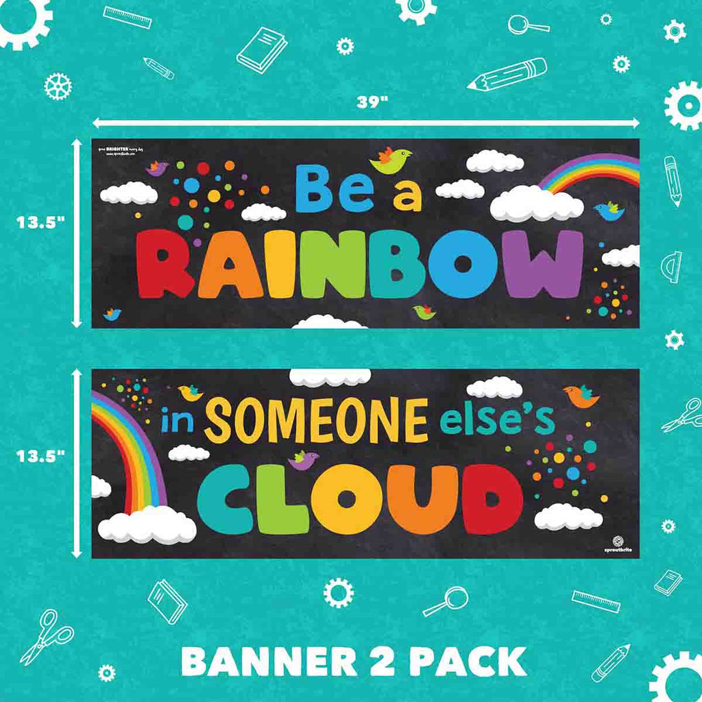 Be A Rainbow in Someone Else's Cloud Classroom Decorations Sproutbrite 