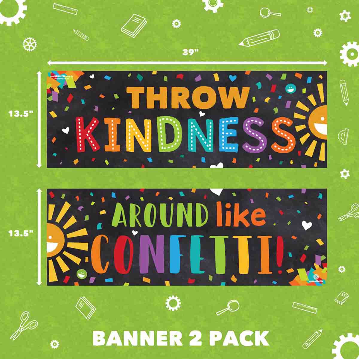 Confetti Themed Kindness Banner Classroom Decorations Sproutbrite
