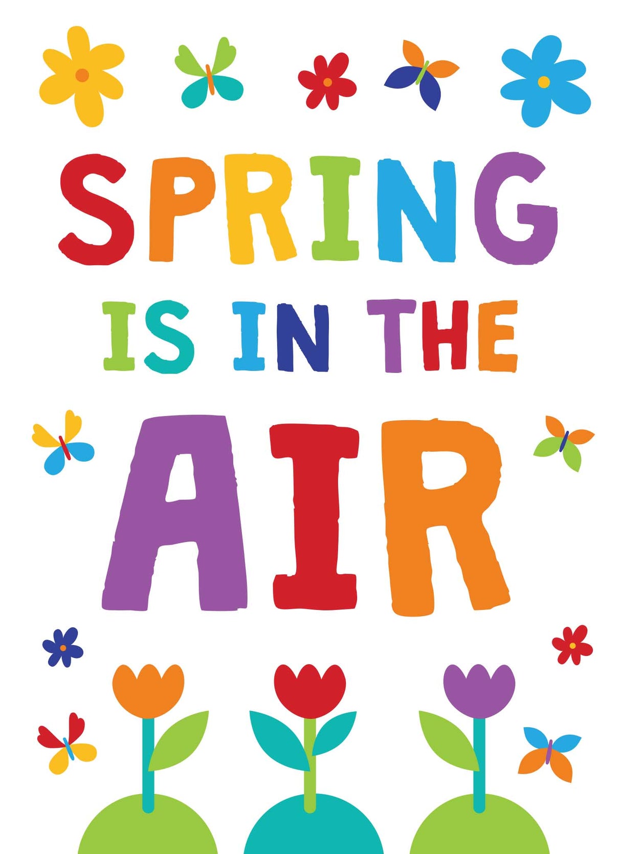 Spring is in the Air - Print Your Own Posters Printable Digital Library Sproutbrite
