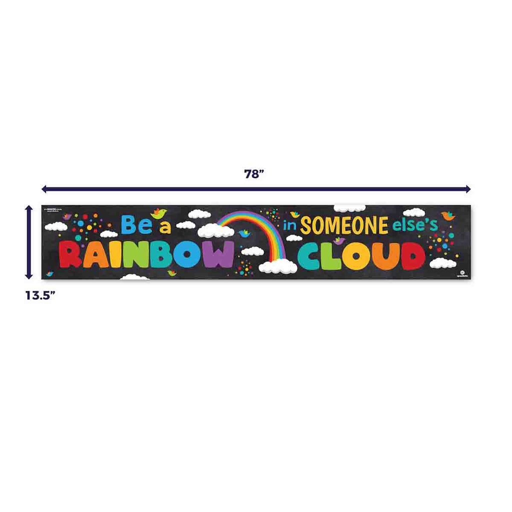 Be A Rainbow in Someone Else's Cloud Classroom Decorations Sproutbrite 