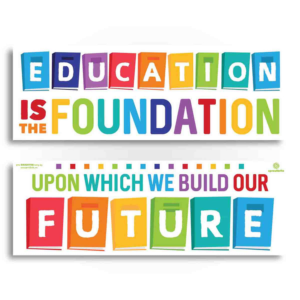 Education is the Foundation Classroom Decorations Sproutbrite 