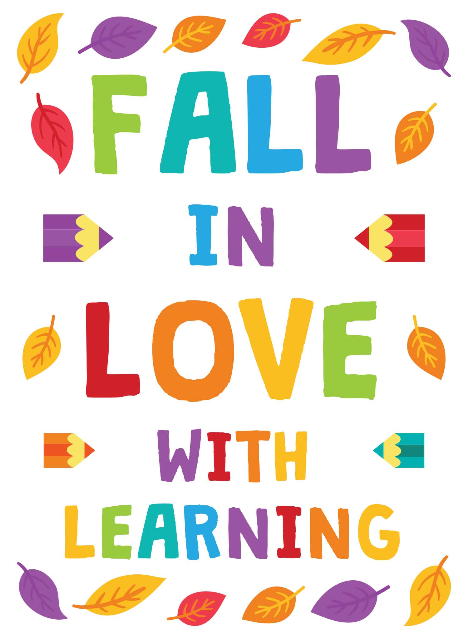 Print Your Own Posters – Fall in Love With Learning | Sproutbrite