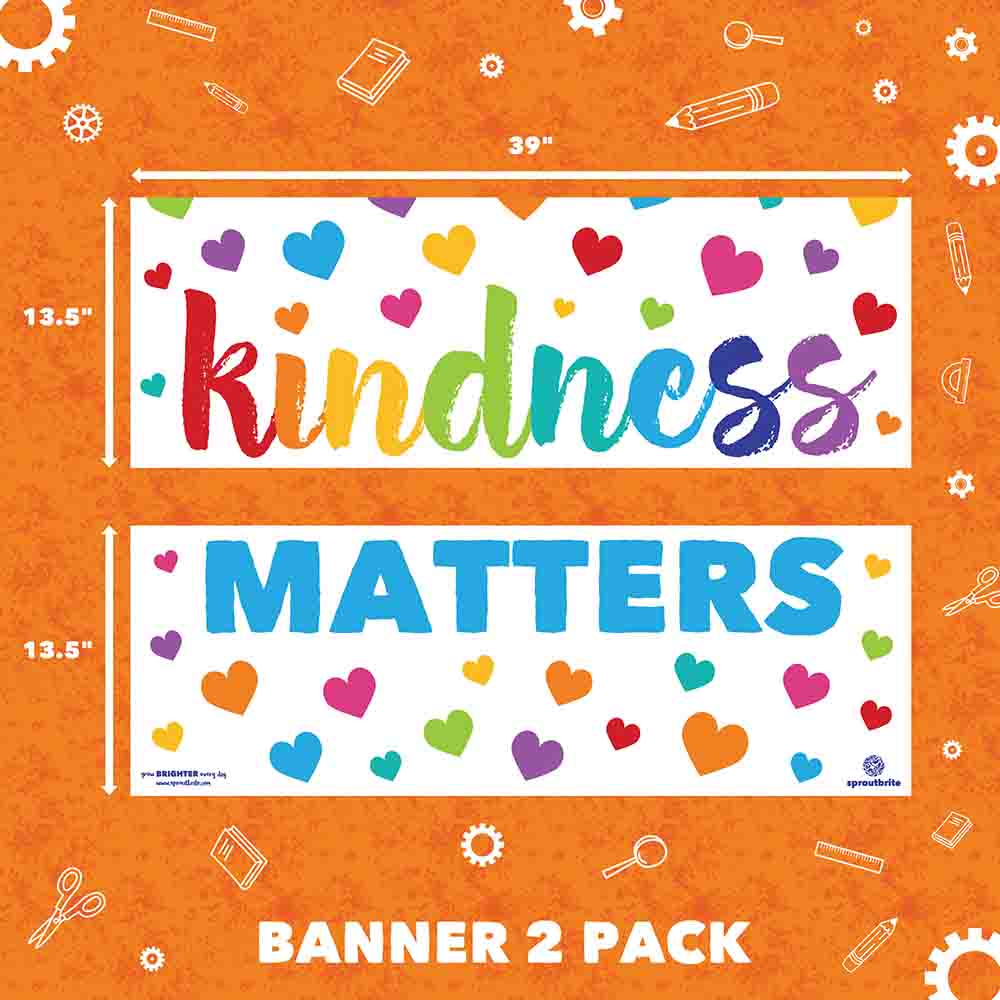 Kindness Matters Classroom Posters Classroom Decorations Sproutbrite 