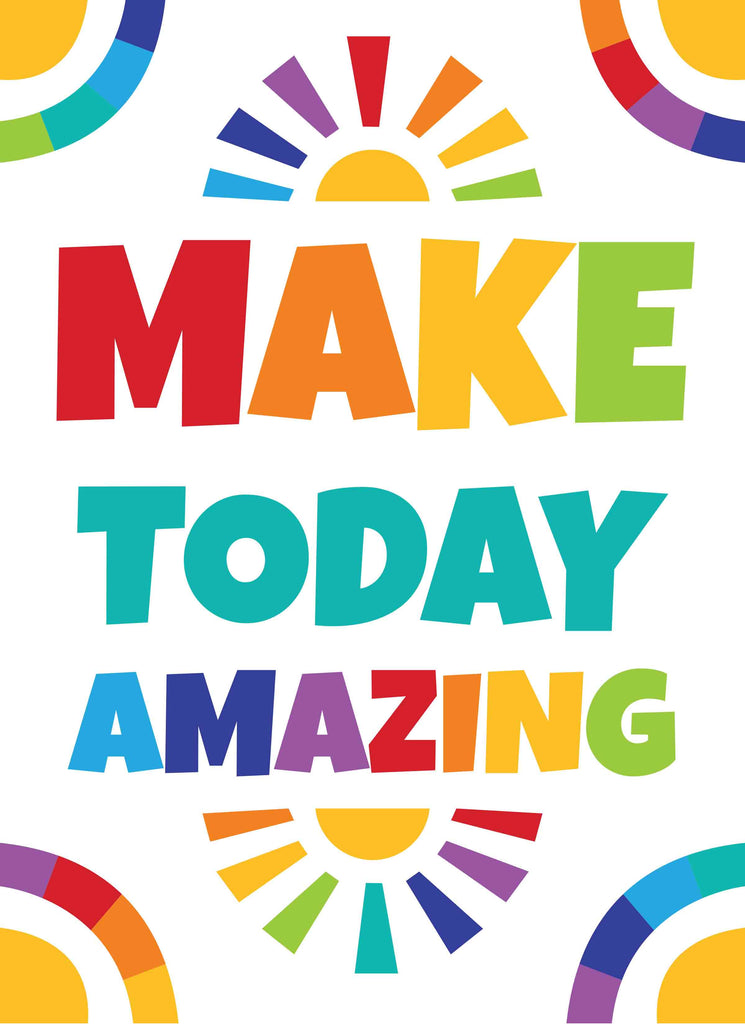 Make Today Amazing - Print Your Own Posters Printable Digital Library Sproutbrite 