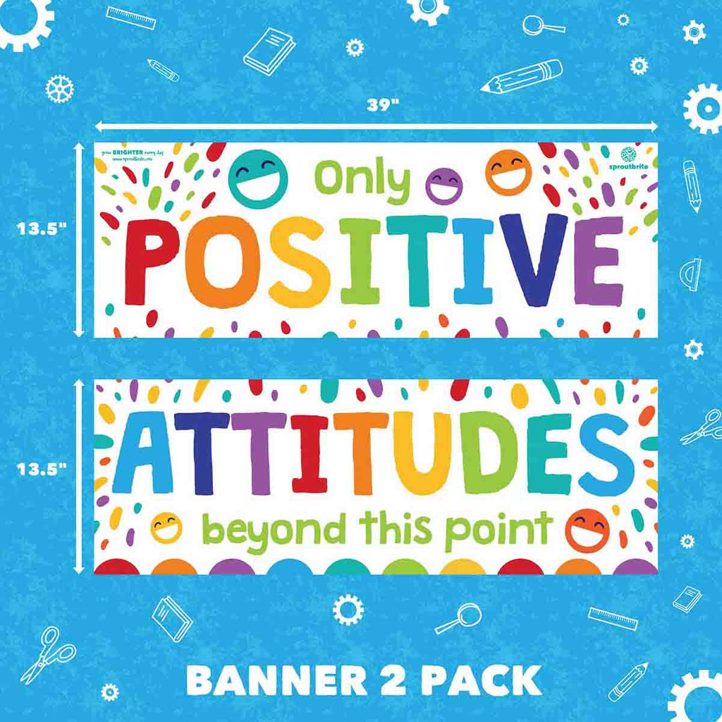 Only Positive Attitudes Beyond This Point Poster Classroom Decorations Sproutbrite 