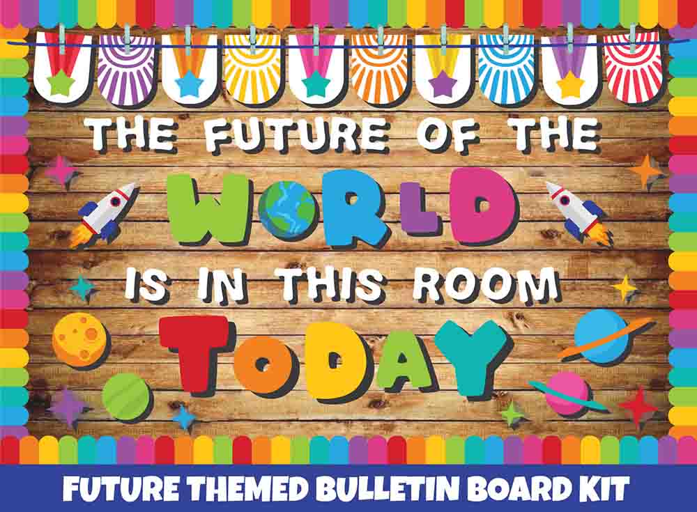 The Future of the World is in this Room Today - Print Your Own Bulletin Board Printable Digital Library Sproutbrite 