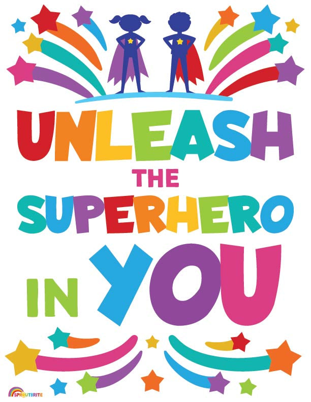 Unleash the Superhero in You - Print Your Own Posters Printable Digital Library Sproutbrite 